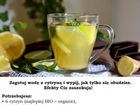 Zagotuj wodę z cytryną i wypij jak tylko się obudzisz. Efekty Cię zaszokują....