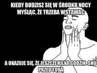 Kiedy budzisz się w środku nocy