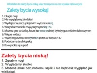 Sprawdź koniecznie jakie są zalety bycia niską i wysoką! :D