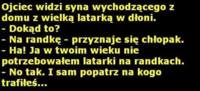 Ojciec przyłapał syna, jak ten wychodził na randkę z...