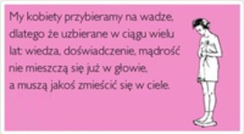 My kobiety przybieramy na wadze