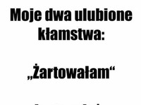 Ulubione kłamstwa ;P