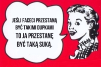 Jeśli faeci przestaną być duokami, to ja...