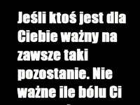 Jeśli ktoś jest dla Ciebie ważny