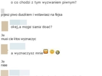 14 latka chce podjąć wyzwanie piwne... Zobacz co mu obecała, gdyby ją wybrał :D