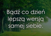 Lepsza wersja siebie ;)