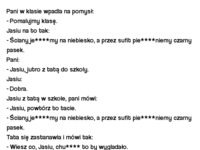 Jasiu i jego słownictwo w szkole xD Dobry kawał :D