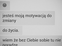 Jesteś moją motywacją