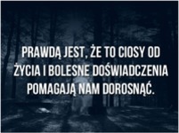 One pozwalają nam dorosnąć!