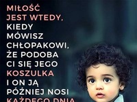 Miłość jest wtedy kiedy mówisz...