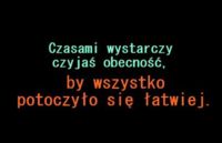 Czasami wystarczy czyjaś obecność