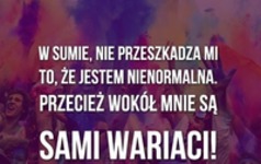 W sumie, nie przeszkadza mi...