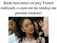 Kiedy ktoś mówi coś przy Twoich rodzicach