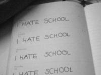 I hate school!!