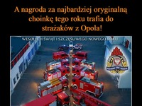 Nagroda dla najbardziej oryginalną choinkę tego roku trafiła do strażaków z Opola!