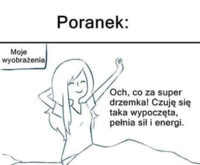 Poranek wyobrażenia VS rzeczywistość, też tak masz? :D