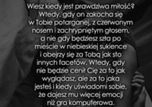 Wiesz kiedy jest prawdziwa miłość...