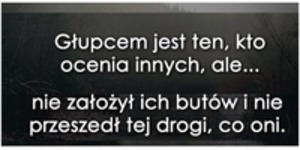 Głupcem jest ten...