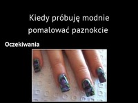 Kiedy kobieta próbuje POMALOWAĆ PAZNOKCIE w modny PRINT! Też tak miałyście?