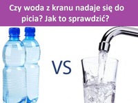 Czy woda z kranu nadaje się do picia? Jak to sprawdzić?