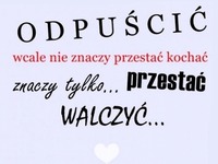 Odpuścić to znaczy...