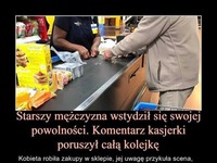 Starszy mężczyzna wstydził się swojej powolności. Komentarz kasjerki poruszył całą kolejkę