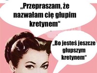 Przepraszam, że tak Cię nazwałam.