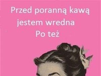 Jestem wredna.