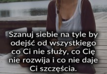 Szanuj siebie na tyle