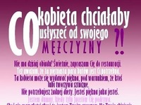 Co kobieta chciałaby usłyszeć