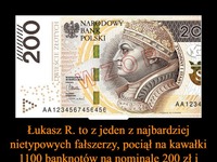 Pociął na kawałki 1100 banknotów o nominale 200 zł i posklejał je tak, że powstało 220 banktotów więcej