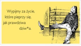 Wypijmy za życie