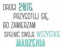 2016 przygotuj się na mnie!