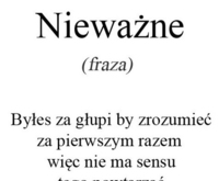 "nieważne" według kobiety