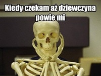 Mógł się domyślić... ;P