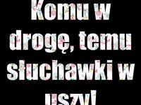 Słuchawki w drogę ;)