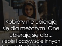 Kobiety nie ubierają się dla mężczyzn