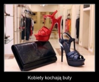 Kobiety kochają buty :P