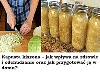 Kapusta kiszona - jak wpływa na zdrowie i odchudzanie oraz jak przygotować ją w domu