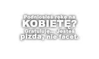 Nie jest facetem ten co...