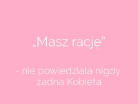 Masz rację