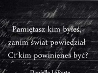 Pamięasz kim byłeś