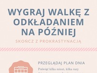 Jak pokonać prokrastynacje? Nie odkładaj na później!