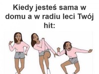 Kiedy jesteś sama w domu