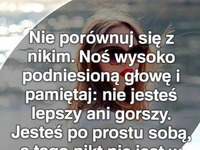 Nie porównuj się z nikim.