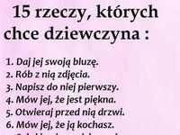 15 rzeczy, których chce dziewczyna!