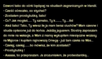 Kawał tata dzwoni do córki będącej na studiach zagranicznych w Irlandii