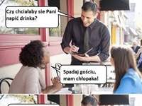 Już by chciała... Haha DOBRE!