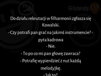 To grubsza sprawa... Lepiej nie ryzykować. Chłop ma talent!