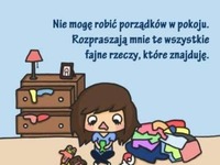 Nie mogę robić porządków w pokoju